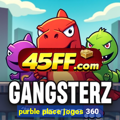 purble place jogos 360